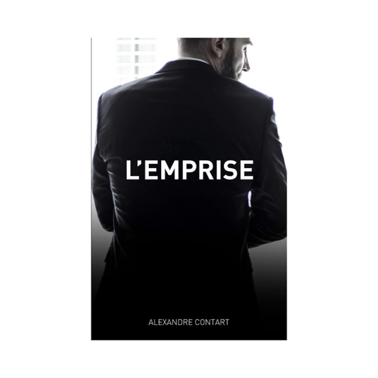 L'Emprise : Romance érotique inspirée de faits réels de Alexandre Contart